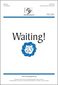 Waiting! Unison/Two-Part choral sheet music cover Thumbnail